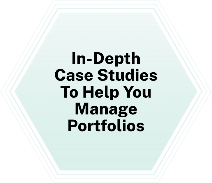 In-Depth Case Studies To Help You Manage Portfolios